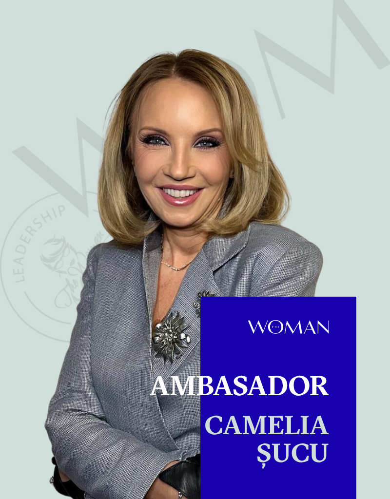 Ambasador The Woman — Camelia Șucu