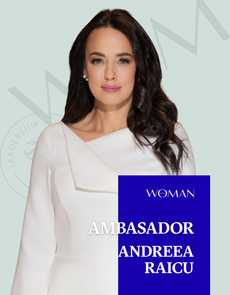 Ambasador The Woman — Andreea Raicu